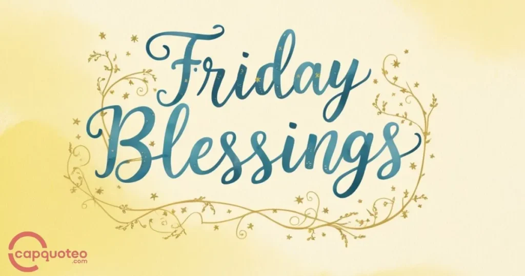 Friday Blessings Quotes