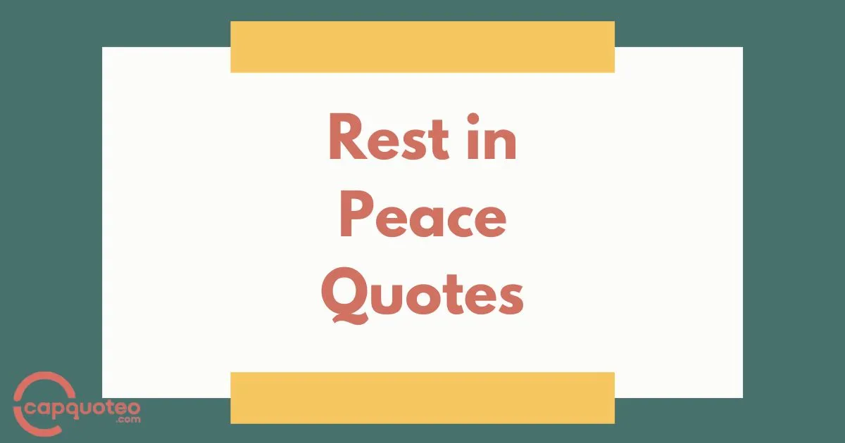 Rest In Peace Quotes