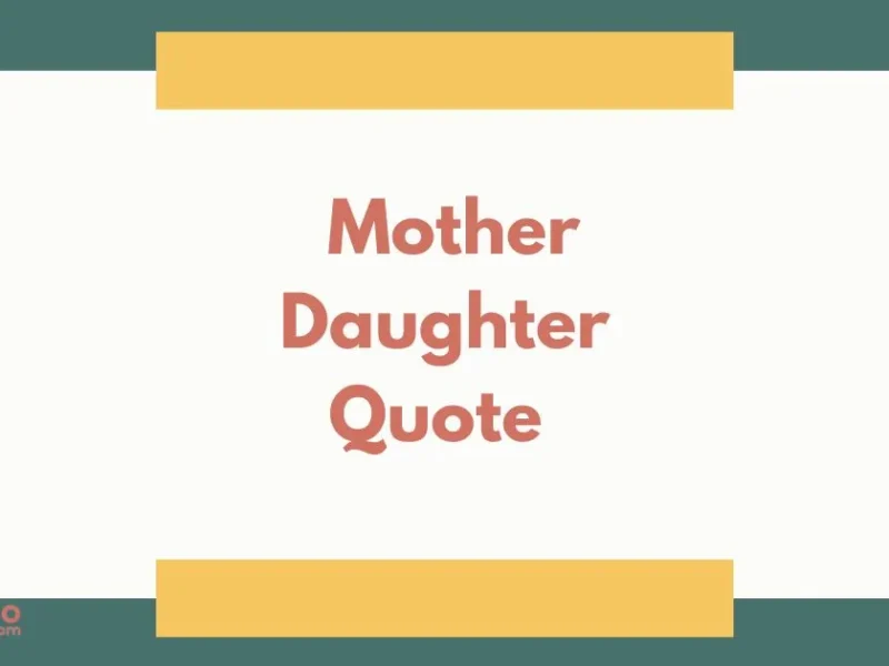 Mother Daughter Quote