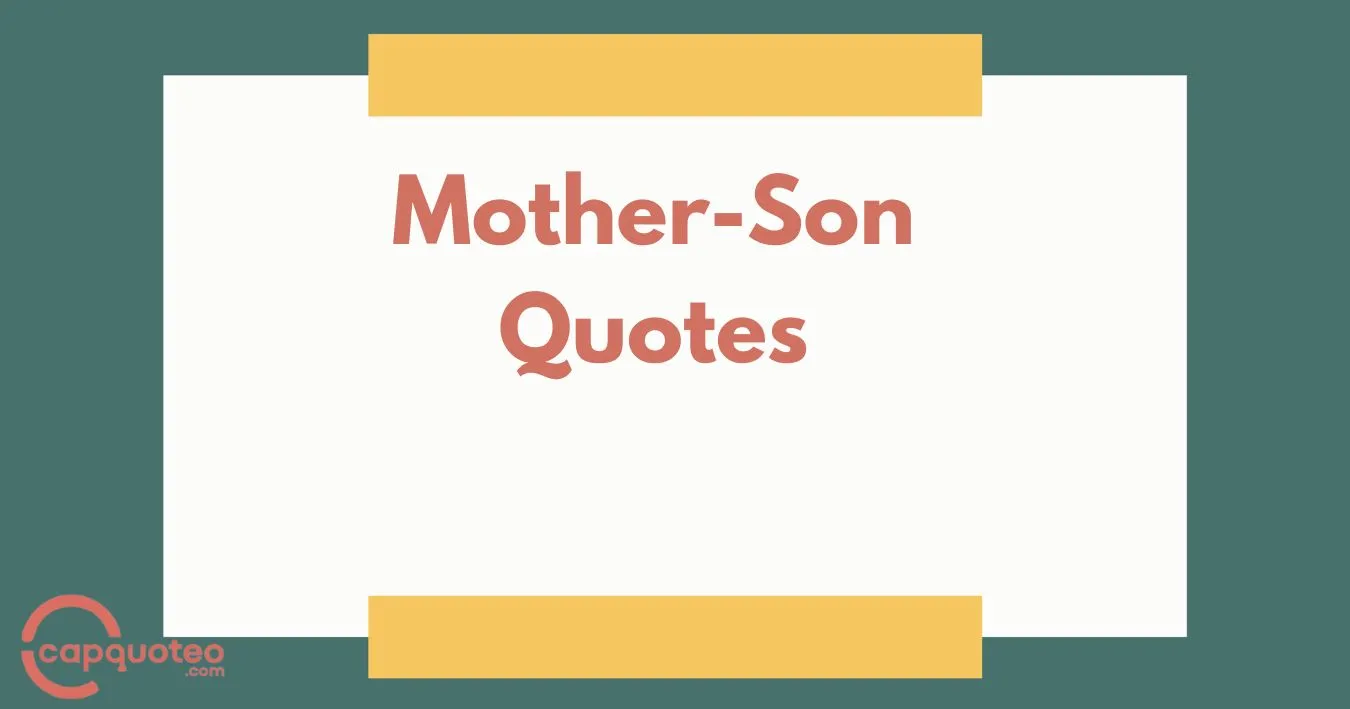 Mother Son Quotes