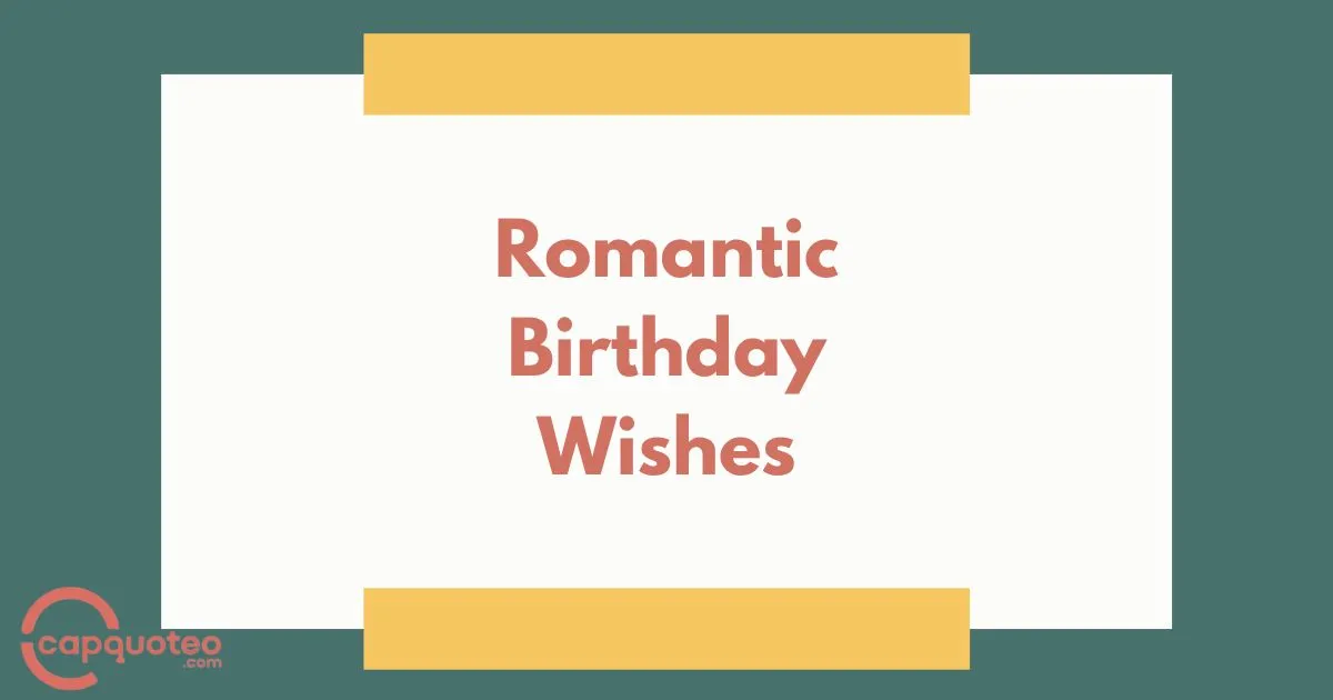 Romantic Birthday Wishes