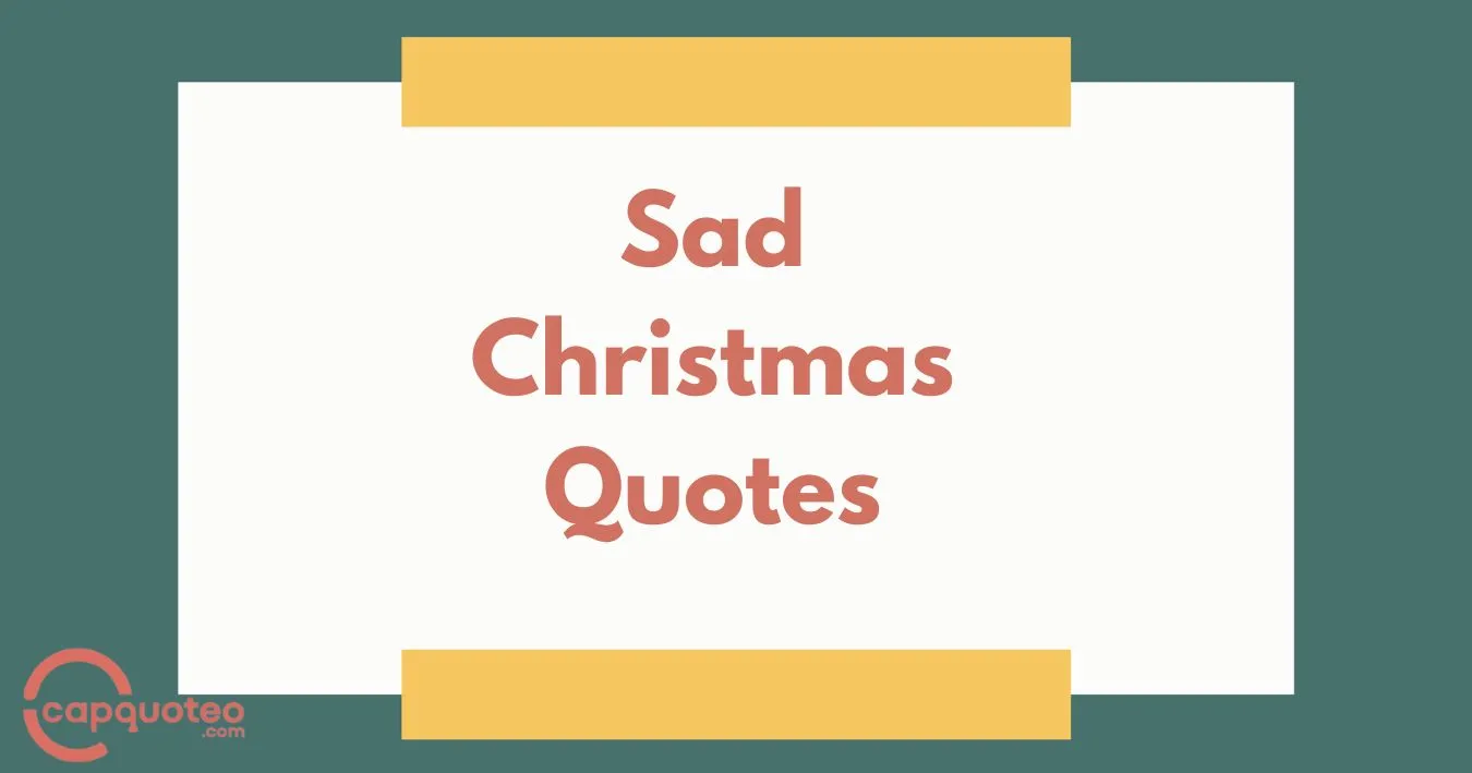 Sad Christmas Quotes