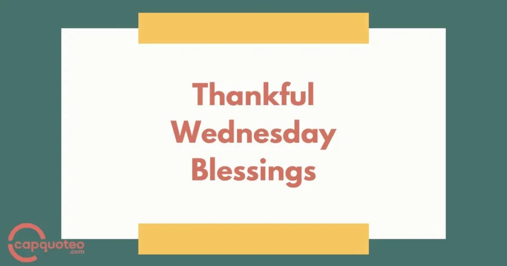 Thankful Wednesday Blessings