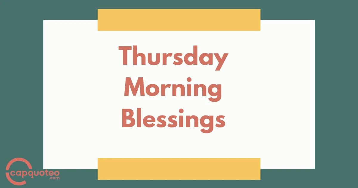 Thursday Morning Blessings