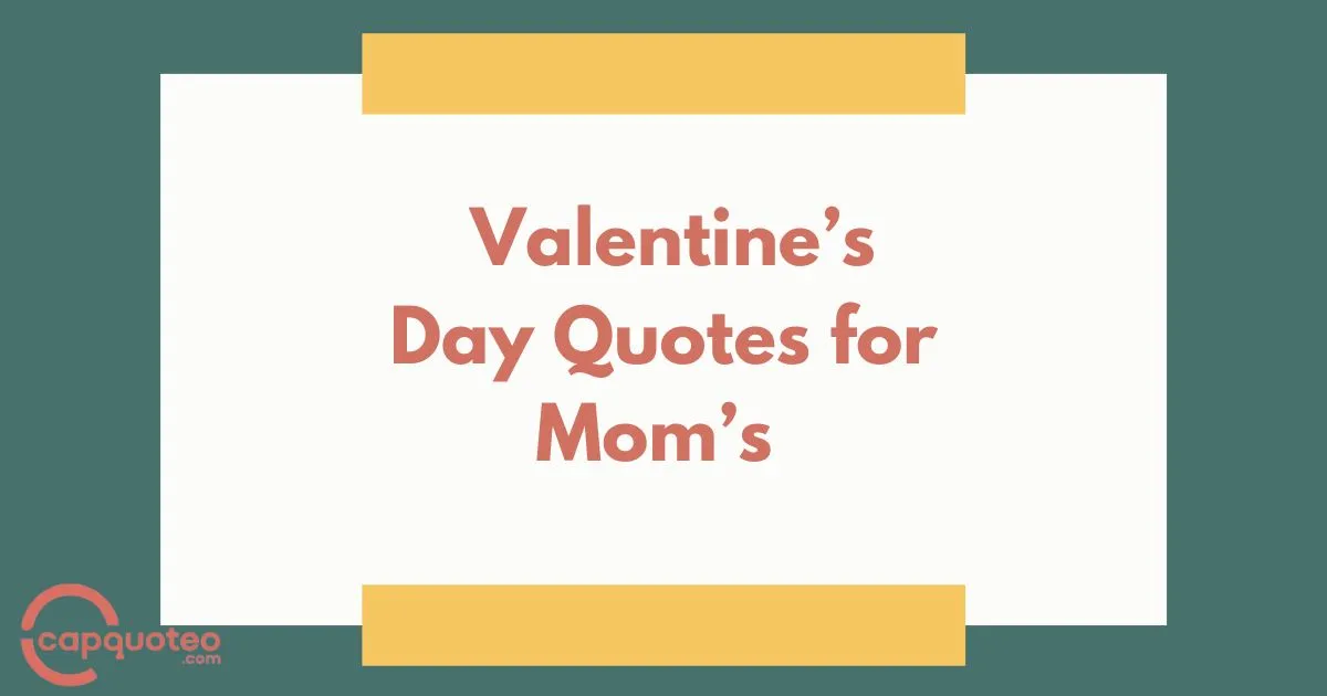 Valentines Day Quotes Moms