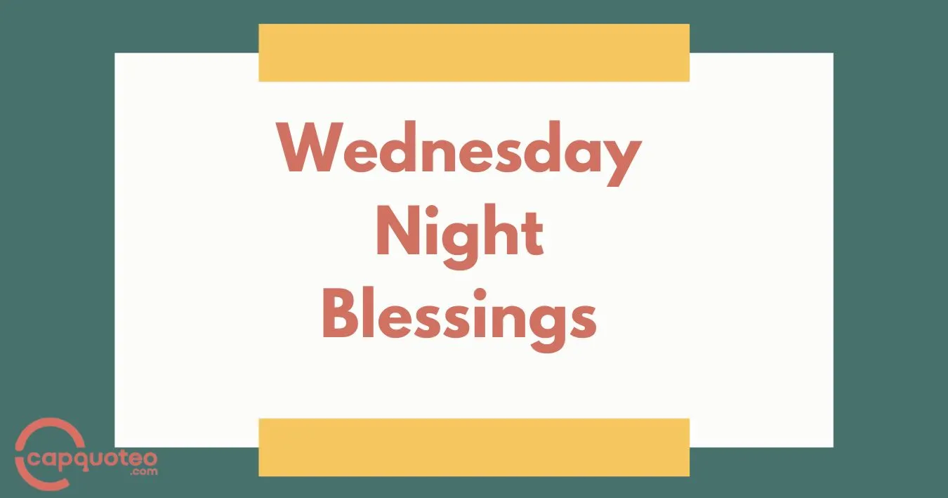 Wednesday Night Blessings