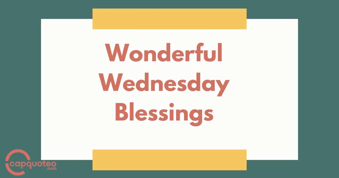 Wonderful Wednesday Blessings